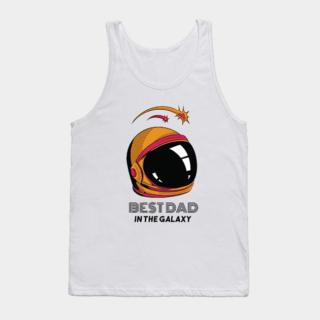 Daddy funny - Best dad ever in the galaxy Tank Top by Midoart